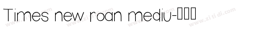 Times new roan mediu字体转换